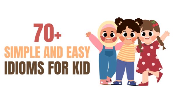 Idioms for Kids