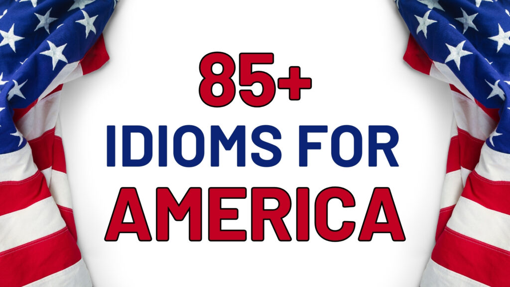 idioms for America